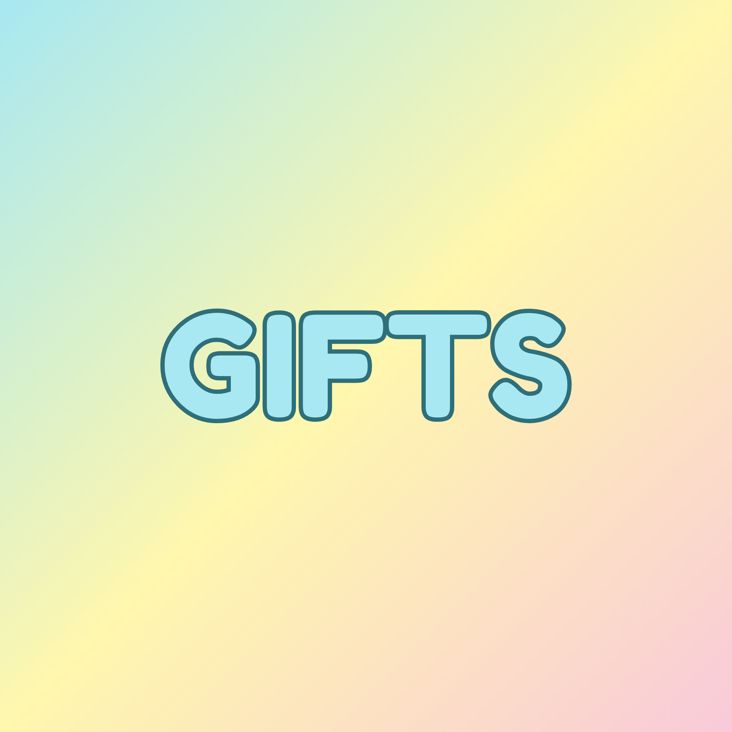 GIFTS